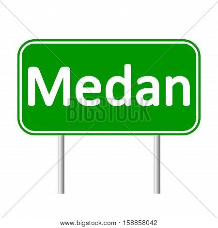 Medan road sign isolated on white background.