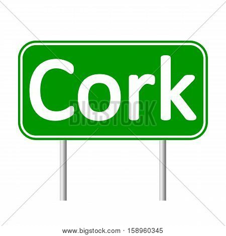 Cork road sign isolated on white background.
