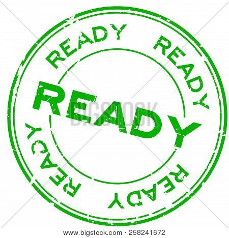 Grunge Green Ready Round Rubber Seal Stamp On White Background