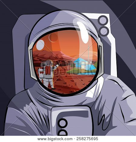 Astronaut. Reflection In The Helmet Of The Martian Landscape With People, Settlers Of The Planet. Ve