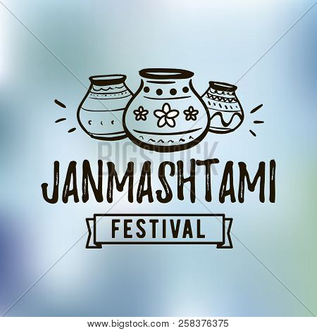 Happy Janmashtami. Vector Logo Design. Usable As Background, Banner, Greeting Card, T-shirt, Print. 