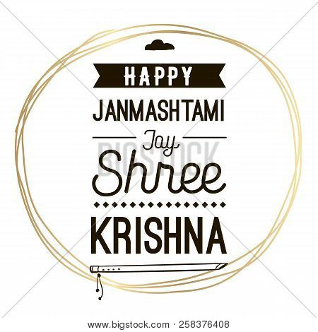 Happy Janmashtami. Vector Logo Design. Usable As Background, Banner, Greeting Card, T-shirt, Print. 
