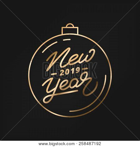 New Year 2019. Happy New Year 2019 Gold Hand Lettering Label. Hand Drawn Logo For New Year Card, Pos