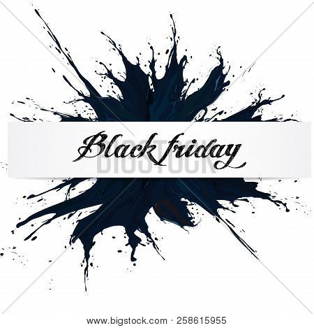 Black Friday, Big Sale, Black Ink Splach
