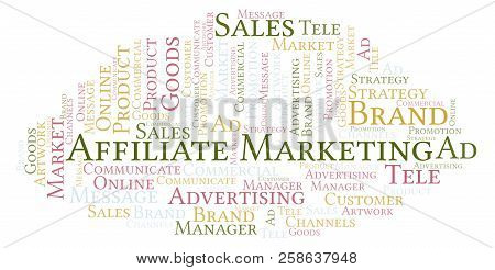 Word Cloud With Text Affiliate Marketing. Wordcloud Made With Text Only.