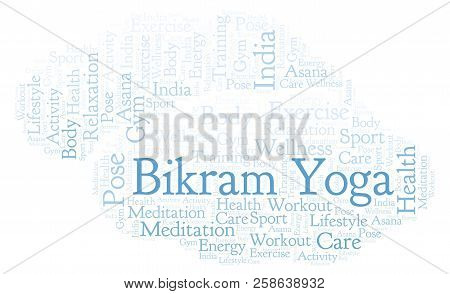 Bikram Yoga Word Cloud. Wordcloud Made With Text Only.
