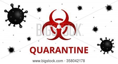 Pandemic Novel Coronavirus Covid-19. Concept Of Coronavirus Quarantine Vector Infographic. Coronavir