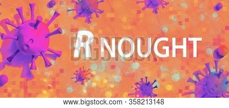 R Nought Theme With Viruses And Viral Objects On Flatlay Overhead Background