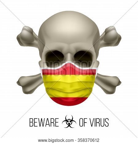 Human Skull With Crossbones And Surgical Mask In The Color Of National Flag Spain. Mask In Form Of T