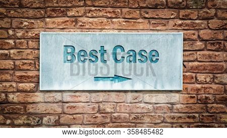 Street Sign The Way To Best Versus Worst Case
