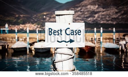 Street Sign The Way To Best Versus Worst Case