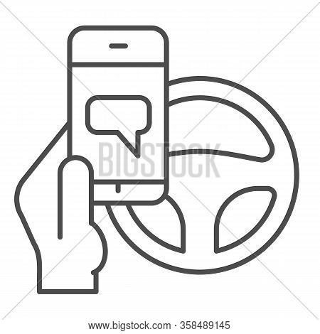 Texting While Driving Thin Line Icon. Smartphone Threat And Steering Wheel Symbol, Outline Style Pic