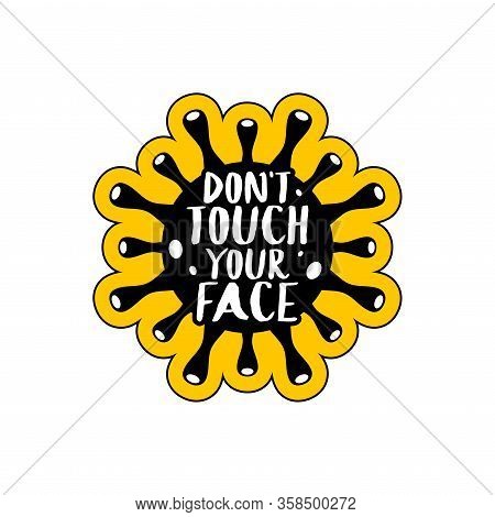 Coronavirus Vector Element Isolated. Do Not Touch Your Face