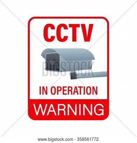 Icon With Cctv On White Background. Silhouette Symbol. Camera Icon. Caution Warning Sign Sticker. Cl