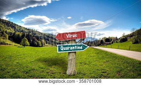Street Sign The Way To Quarantine Versus Virus