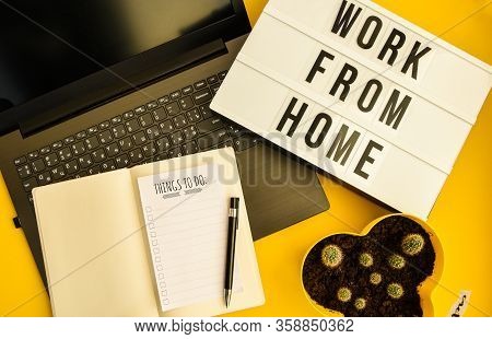 Text Work From Home With Notebook, Laptop And Pen, Cactus, Work From Home Place, Freelance Environme