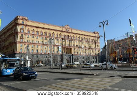 Moscow, Russia - February 21, 2020:the Building Of The Fsb Of Russia On Lubyanka Square In Moscow