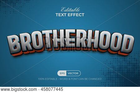 3d Text Effect Brotherhood Style. Editable Text Effect