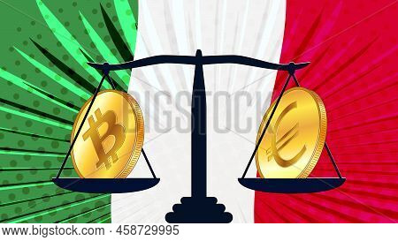 Gold Coin Of Bitcoin Btc And Euro Eur On Scales And Colored Flag Of Italy On Background. Central Ban