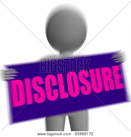 Disclosure Sign Character Displays Legal Communication And Information