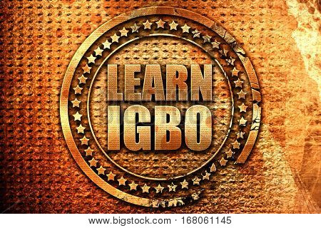 learn igbo, 3D rendering, grunge metal stamp