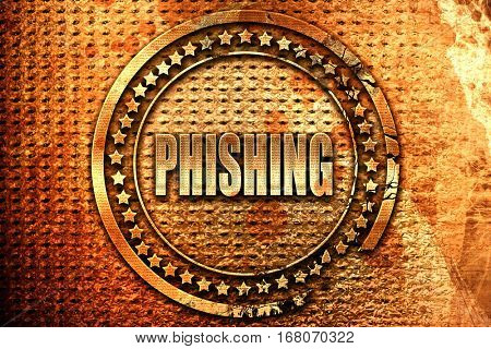 Phising fraud background, 3D rendering, grunge metal stamp