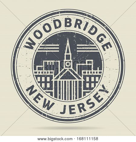 Grunge rubber stamp or label with text Woodbridge New Jersey written inside vector illustration