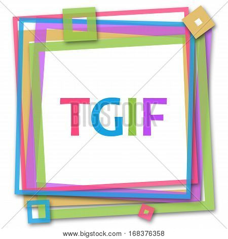 TGIF text alphabets written over colorful background.
