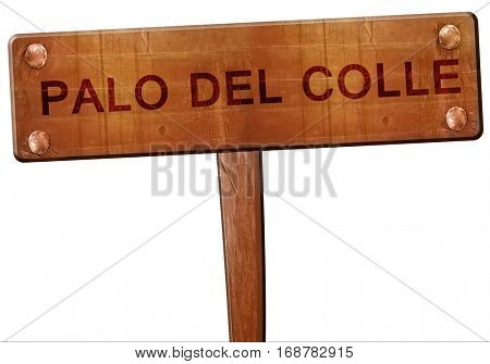 Palo del colle road sign, 3D rendering