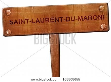 saint-laurent-du-maroni road sign, 3D rendering