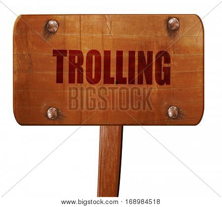 Trolling internet background, 3D rendering, text on wooden sign