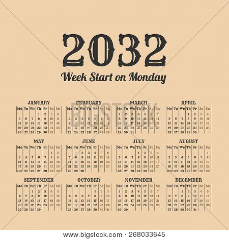 2032 Year Calendar In The Vintage Style On A Beige Background
