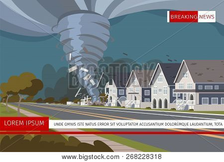 Vector Illustration Of A Destructive Hurricane. Banner Vector Illustration Of A Cartoon A News Relea