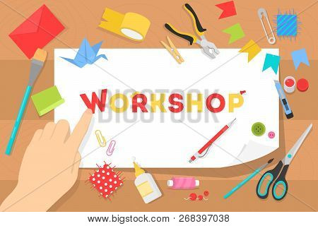 Workshop Concept. Idea Of Education And Creativity