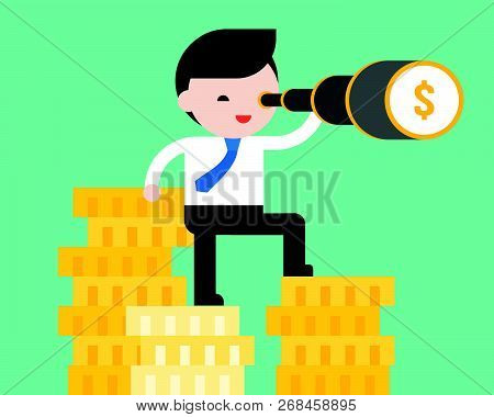 Cute Business Man Standing On Stack Of Gold Coins, Using Binoculars, Vision Advantage Of Having More