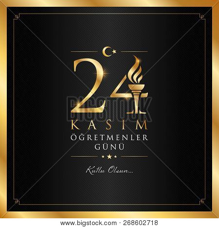 24 Kasim Ogretmenler Gunu Vector Illustration. (24 November, Turkish Teachers Day Celebration Card.)