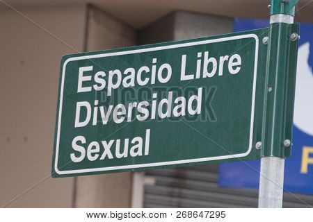 Sign: Espacio Libre Diversidad Sexual Free Space Sexual Diversity In Montevideo, Uruguay