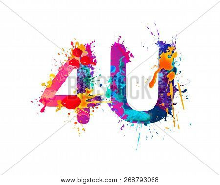 4u. For You. Sign Of Watercolor Splash Paint