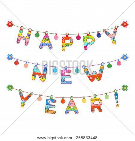 Garland With Letters And Light Bulbs. Decorated Inscription Happy New Year. Festive Background. Happ