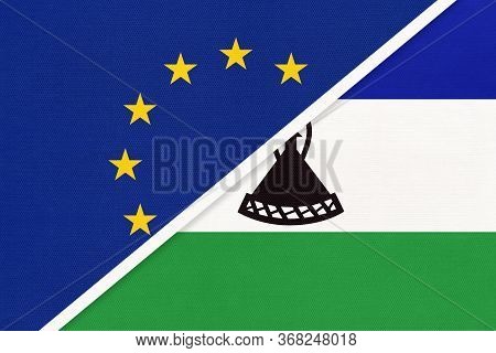 European Union Or Eu And Lesotho National Flag From Textile. Symbol Of The Council Of Europe Associa