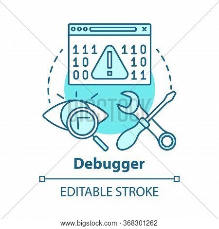 Debugger Concept Icon. Debugging Tool. Testing And Setting Software. Computer Program Development. C