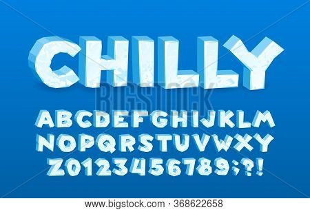 Chilly Alphabet Font. 3d Cartoon Ice Letters And Numbers. Stock Vector Typescript For Your Typograph
