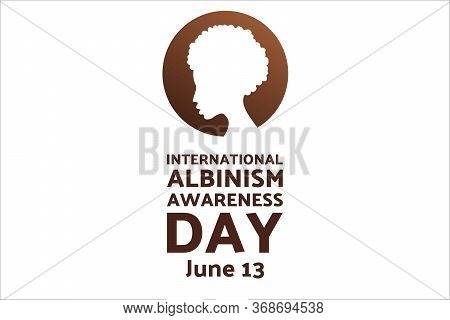 International Albinism Awareness Day. June 13. Holiday Concept. Template For Background, Banner, Car
