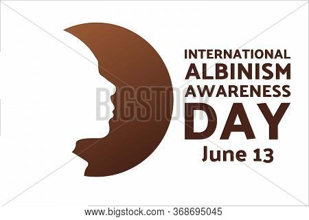 International Albinism Awareness Day. June 13. Holiday Concept. Template For Background, Banner, Car