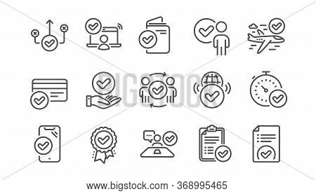 Approve Line Icons Set. Accepted Document, Right Choice, Interviewed. Quality Check, Protection, Che