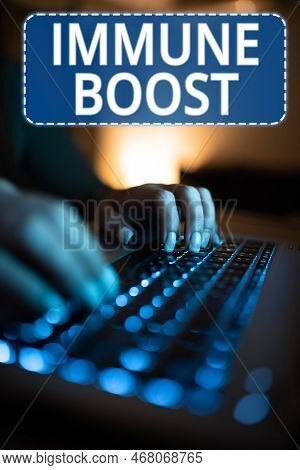Hand Writing Sign Immune Boost. Business Showcase Being Able To Resist A Particular Disease Preventi