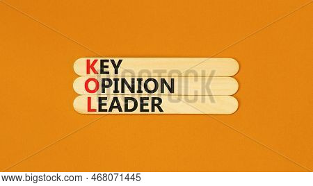 Kol Key Opinion Leader Symbol. Concept Words Kol Key Opinion Leader On Wooden Sticks On Beautiful Or