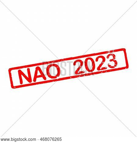 Rubber Stamp With Text Nao 2023 Mandatory Annual Negotiation 2023 Called Negociation Annuelle Obliga