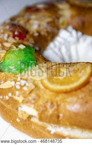 Roscón. Roscon De Reyes. Kingcake. Bun Made With A Sweet Dough In The Shape Of A Toroid Decorated Wi