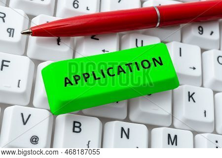 Conceptual Display Application. Conceptual Photo An Order For Something Formal And Usually Written F